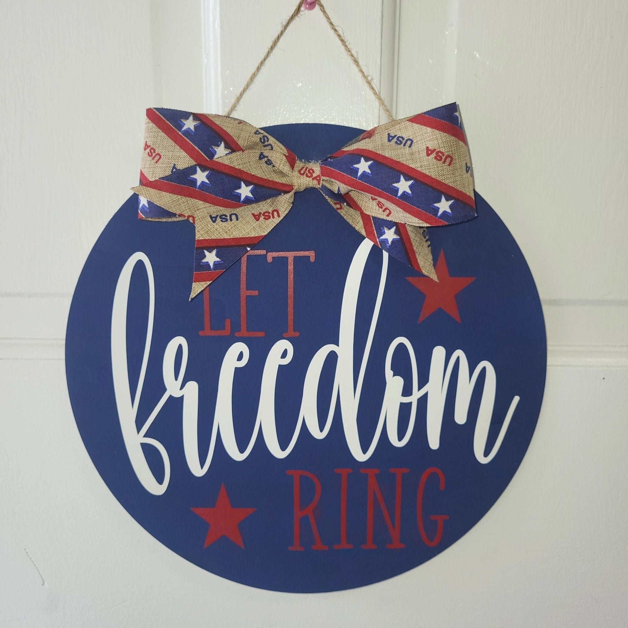 Let Freedom Ring Front Door Sign 12" - Potpourri Gift Shop
