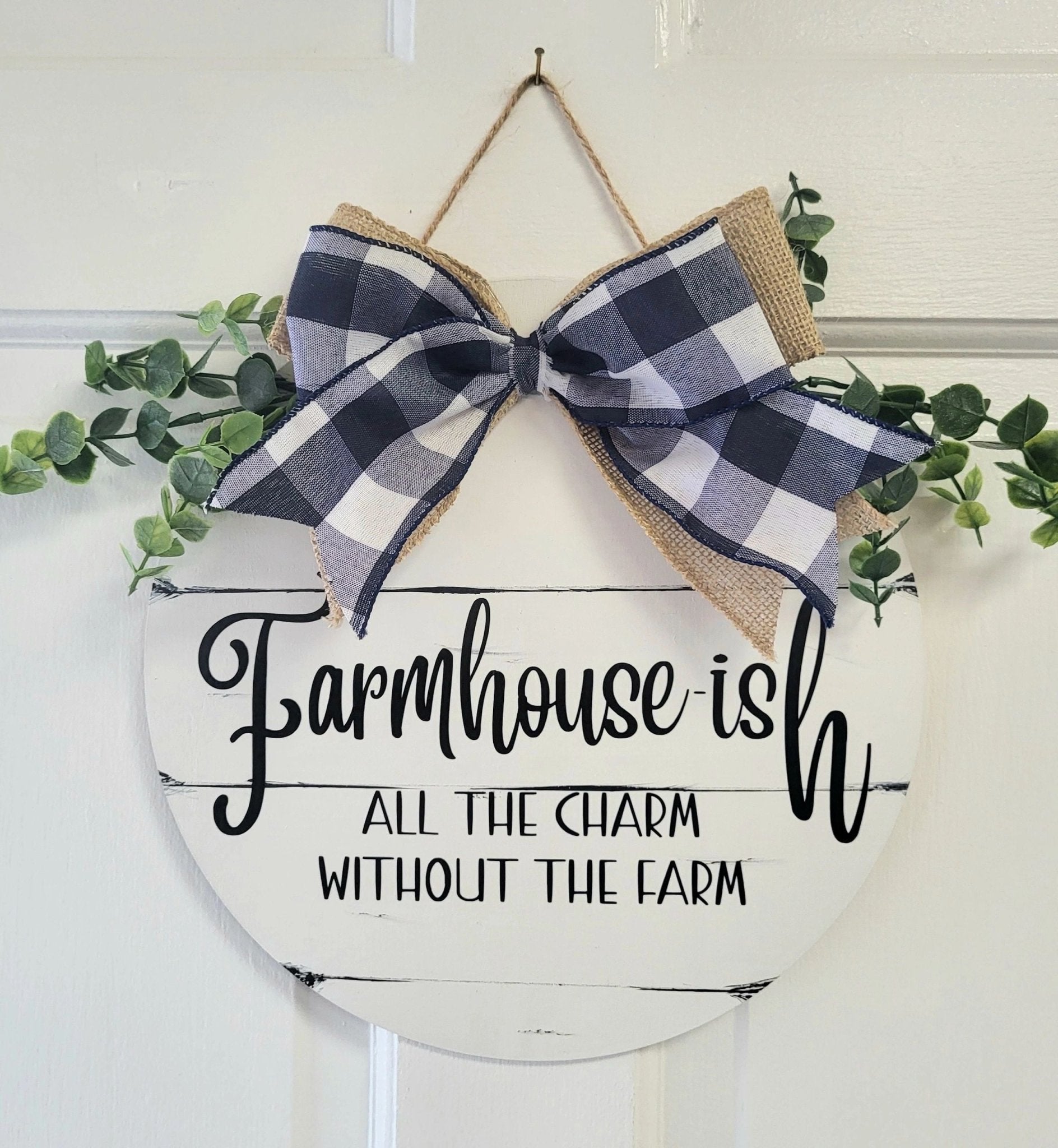 Farmhouse - ish Front Door Sign 12" - Potpourri Gift Shop