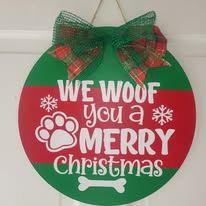 We Woof You a Merry Christmas Front Door Sign 14" - Potpourri Gift Shop