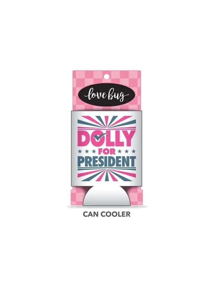 Dolly for President Can Cooler - Potpourri Gift Shop