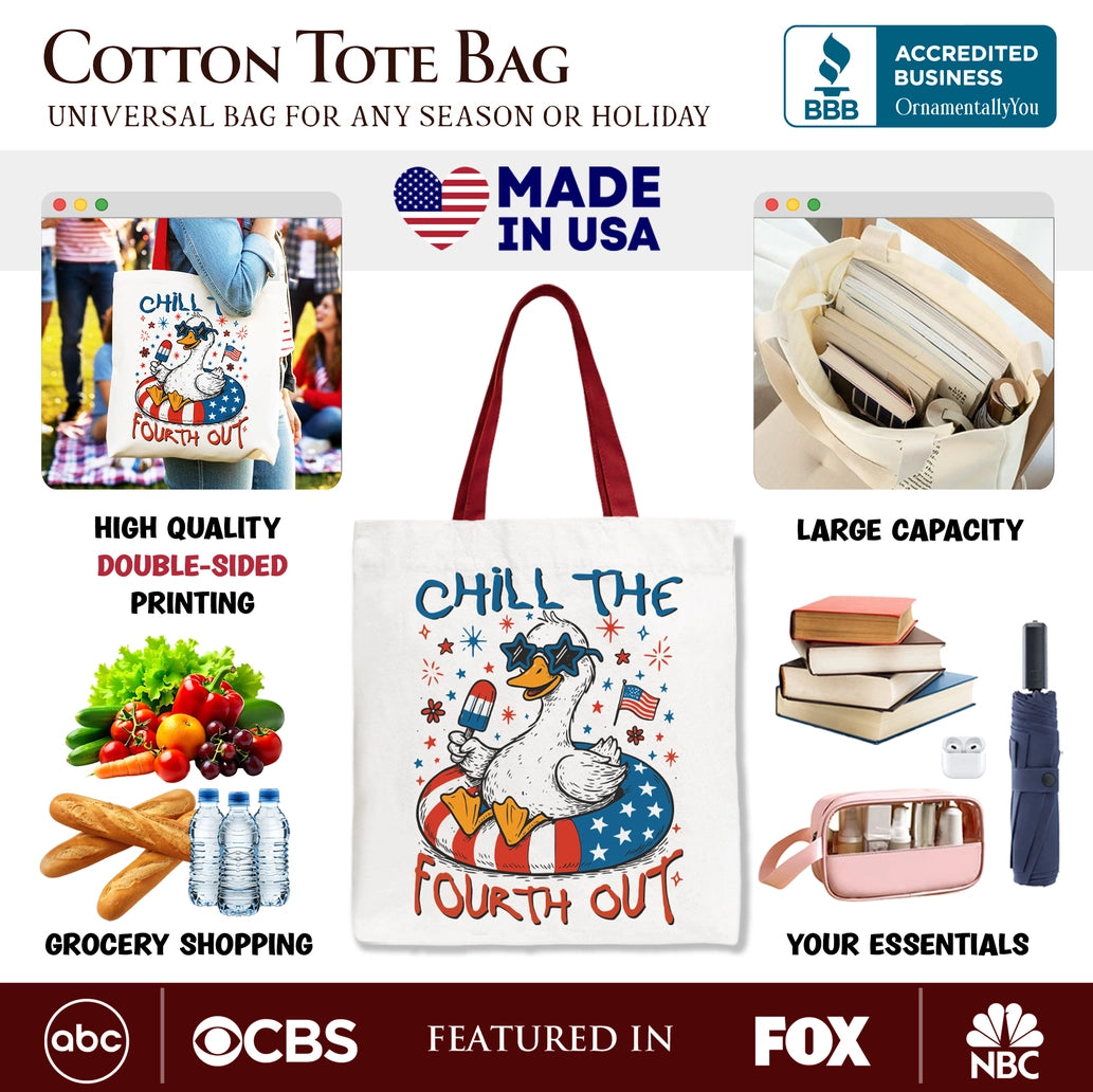 Chill The Fourth Out Silly Goose Tote Bag